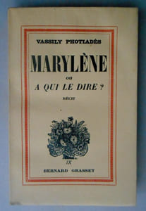 MARYLENE OU A QUI LE DIRE?