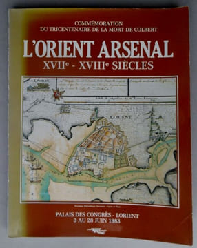 L ' ORIENT ARSENAL XVIIè - XVIIIè SIECLES.. undefined