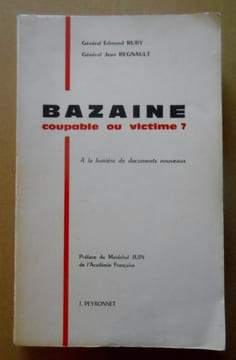 BAZAINE.Coupable ou victime?A la lumière de documents nouveaux.. RUBY E // REGNAULT J