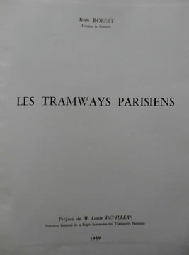 LES TRAMWAYS PARISIENS. ROBERT Jean