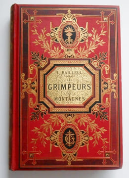 Les grimpeurs de montagnes. BAILLEUL L