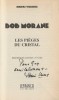 Les Pièges du Cristal.  ( Dédicacé ). ( Bob Morane ) - Henri Vernes.