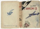L'Avion 13. Une aventure de François Granvil, dilettante.. ( Collection Le Masque Policier ) - Jean Kéry.