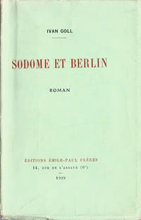 Sodome et Berlin. ( Tirage de tête à 45 exemplaires, numérotés sur pur fil ).
