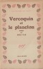 Vercoquin et le Plancton. ( Edition originale, en premier tirage, sans mention d'édition ).  . Boris Vian. 