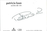 Carte postale " Scène de vie " dédicacée par Patricia Kaas. . ( Chanson Française ) - Patricia Kaas.