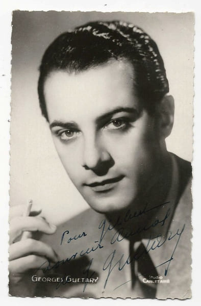 Carte postale d&eacute;dicac&eacute;e par Georges Gu&eacute;tary.. ( Cartes Postales - Chanson Fran&ccedil;aise ) - Georges Gu&eacute;tary.