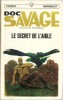 Doc Savage, tome 23 : Le Secret de l'Aigle.. ( Doc Savage ) - Kenneth Robeson.