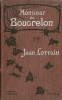 Monsieur de Bougrelon - La Dame Turque - Sonyeuse. ( Dédicacé ). Jean Lorrain.
