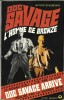 Doc Savage, l'Homme de Bronze. ( Doc Savage arrive ).. ( Doc Savage - Littérature adaptée au Cinéma ) - Lester Dent sous le pseudonyme de Kenneth ...