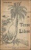 Terre Libre. ( Les Pionniers ).. ( Utopie - Anarchie ) - Jean Grave - Mabel Holland Thomas.