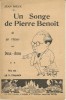 Un Songe de Pierre Benoit ( raconté par lui-même ) dit par l'auteur aux Deux-Ânes.. ( Music-Hall ) - Jean Rieux - Pierre Benoit.