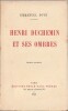 Henri Duchemin et ses ombres. ( Un des 500 exemplaires, numérotés sur vélin alfa ).. Emmanuel Bove.