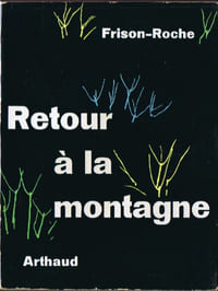 Retour à la Montagne. ( Dédicacé )