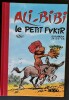 Ali-Bibi, le Petit Fakir. ( Tirage de tête à 150 exemplaires numérotés, avec ex-libris, numéroté et signé, tiré en sérigraphie ).. ( Bandes Dessinées ...