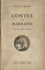 Contes à la Marraine.. ( Guerre 1914-1918 ) - Maurice-Charles Renard - Henri Barbusse - Francisque Poulbot.