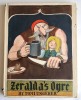 Zeralda's Ogre. ( Complet de la rare jaquette illustrée ).. ( Littérature en Anglais ) - Tomi Ungerer.