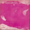 Revue : Le Surréalisme, même 3. ( Automne 1957 ).. ( Surréalisme ) - André Breton - Gérard Legrand - Joyce Mansour - Octavio Paz - E.L.T Mesens - ...