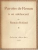 Paroles de Renan à un adolescent.. Romain Rolland.