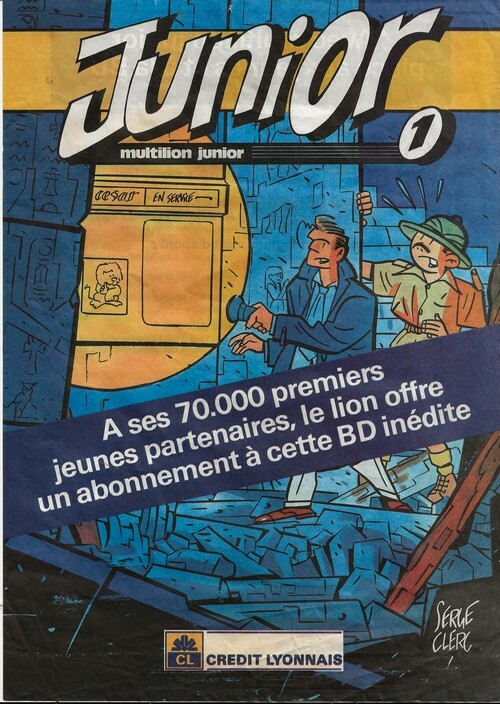 Magnifique affichette publicitaire illustrée par Serge Clerc, éditée par le Crédit Lyonnais, pour l'offre de lancement de la revue " Junior ".. ( ...