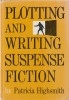 Plotting and Writing Suspense Fiction. ( Avec magnifique dédicace en anglais de Patricia Higsmith à  Renée " Kitty Swanson " Narcejac ).. ( ...