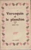 Vercoquin et le Plancton. ( Edition originale, avec mention d'édition ).  . Boris Vian. 