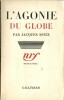 L'Agonie du Globe.. ( Science-Fiction ) - Jacques Spitz.