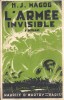 L'Armée Invisible.. ( Guerres Futures - Politique Fiction ) - Henri-George Jeanne sous le pseudonyme de H.J Magog.