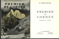 Premier de Cordée. Roman. ( Cartonnage de Claude Arthaud ).