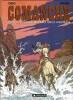 Comanche, tome 14 : Les Cavaliers du Rio Perdu.. ( Bandes Dessinées ) - Michel Rouge - Michel Greg.   