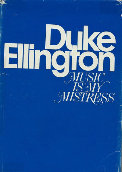 Music is my Mistress + Carte de vœux enrichie d'une d&eacute;dicace autographe sign&eacute;e par Duke Ellington ( Evie and Edward ) et sa femme Beatrice Ellis dite ...