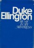 Music is my Mistress + Carte de vœux enrichie d'une dédicace autographe signée par Duke Ellington ( Evie and Edward ) et sa femme Beatrice Ellis dite ...