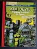 Kim Devil, tome 2 : Le Peuple en dehors du Temps - Le Fauve Inconnu.. ( Bandes Dessinées ) - Gérald Forton - Jean-Michel Charlier.
