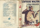 L'Affaire Walton.. ( Collection Le Masque Policier ) - Edgar Wallace.