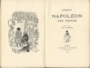 Napoléon aux Enfers. ( Tirage de luxe hors commerce, offert et signé par l'éditeur ). ( Napoléon Bonaparte ) - Henri Maigrot dit Henriot.