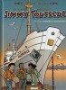 Les nouvelles aventures de Jimmy Tousseul, tome 3 : La Croisière Assassine. ( Avec superbe dessin original " sexy " de Daniel Desorgher ).. ( Bandes ...