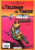 Les Timour, tome 3 : Le Talisman de Timour.. ( Bandes Dessinées ) - Max Mayeu dit Sirius.