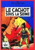 Les Timour, tome 9 : Le Cachot sous la Seine.. ( Bandes Dessinées ) - Max Mayeu dit Sirius.