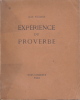 Expérience du proverbe.  ( Dédicacé ). Jean Paulhan.