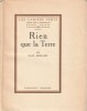 Rien que la Terre. ( Un des 515 exemplaires, numérotés sur Hollande, réimposés in-Quarto Téllière ). . Paul Morand.