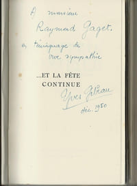 ...Et la Fête Continue. ( Tirage de tête, numéroté et dédicacé à Raymond Gaget + 2 dessins originaux à la plume ).