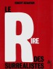 Revue La Bougie du Sapeur : Le rire des surréalistes.. ( Surréalisme ) - André Breton - Robert Benayoun.