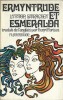 Ermyntrude et Esmeralda. ( Dédicacé par le traducteur, Henri Parisot, à l'éditrice Madeleine Aubier-Gabail ).. ( Erotisme ) - Giles Lytton Strachey - ...