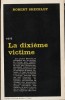 La Dixième Victime.. ( Série Noire en version brochée, adaptée au Cinéma ) - Robert Sheckley.