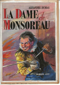 Magnifique Gouache originale, signée, de Maurice Toussaint, pour la couverture du tome 3 de " La Dame de Monsoreau ", d'Alexandre Dumas.