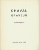 Chaval Graveur - Phantasmes. ( Tirage strictement hors commerce limité à 444 exemplaires numérotés, réservés aux amis de l'éditeur ).. Ivan le Louarn ...