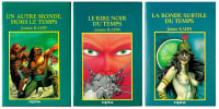 Int&eacute;grale Cycle du temps, en 3 tomes. Un autre monde, hors le temps - Le rire noir du temps - La ronde subtile du temps. ( Cartonnages Editions Opta - ...