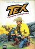 Tex Willer n° 1 : Flammes sur l'Arizona.. ( Bandes Dessinées - Tex Willer ) - Victor De La Fuente -  Claudio Nizzi - Luigi Giovanni Bonelli.