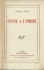 Danse à l'Ombre. ( Dédicace de Pierre Véry à Marcel Espiau ).. Pierre Véry.