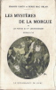 Les Mystères de la Morgue ou les Fiancés du IVe arrondissement. ( Avec belle dédicace de Francis Carco ).. Francis Carco - Pierre  Mac Orlan - Gus ...